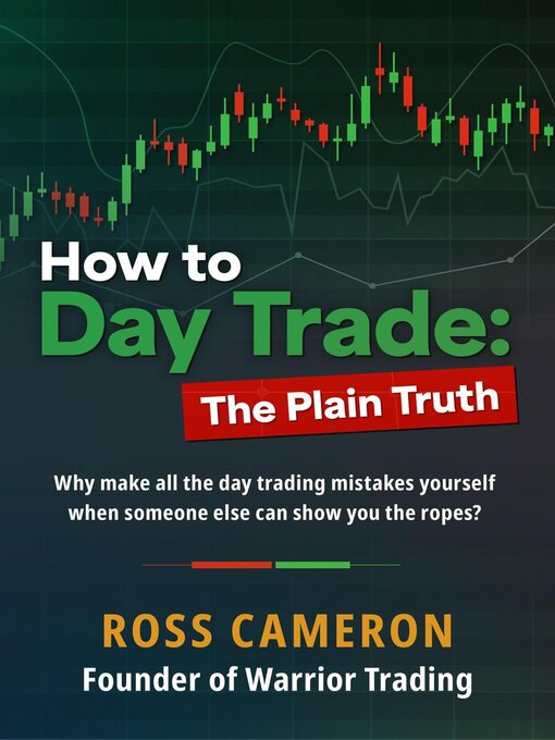 Title details for How to Day Trade by Ross Cameron - Available